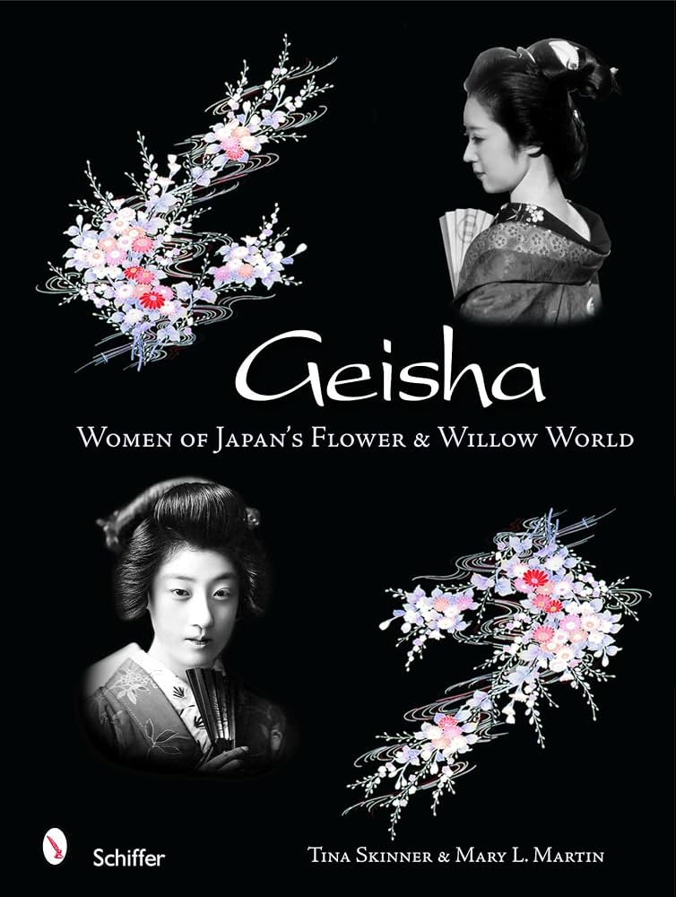Geisha: Women of Japan's Flower & Willow World: Skinner, Tina
